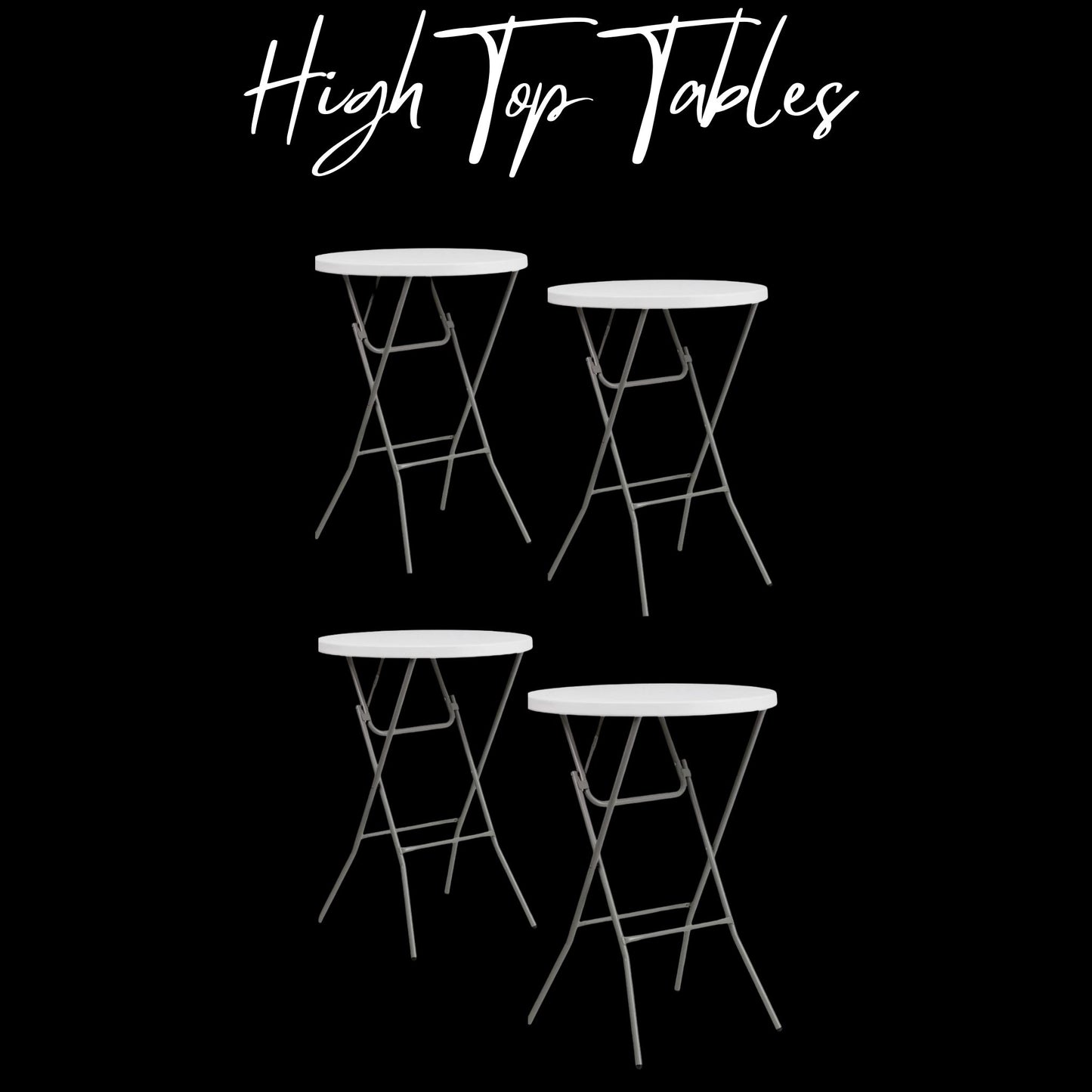 High Top Tables - Made To Pop ~ Starting At