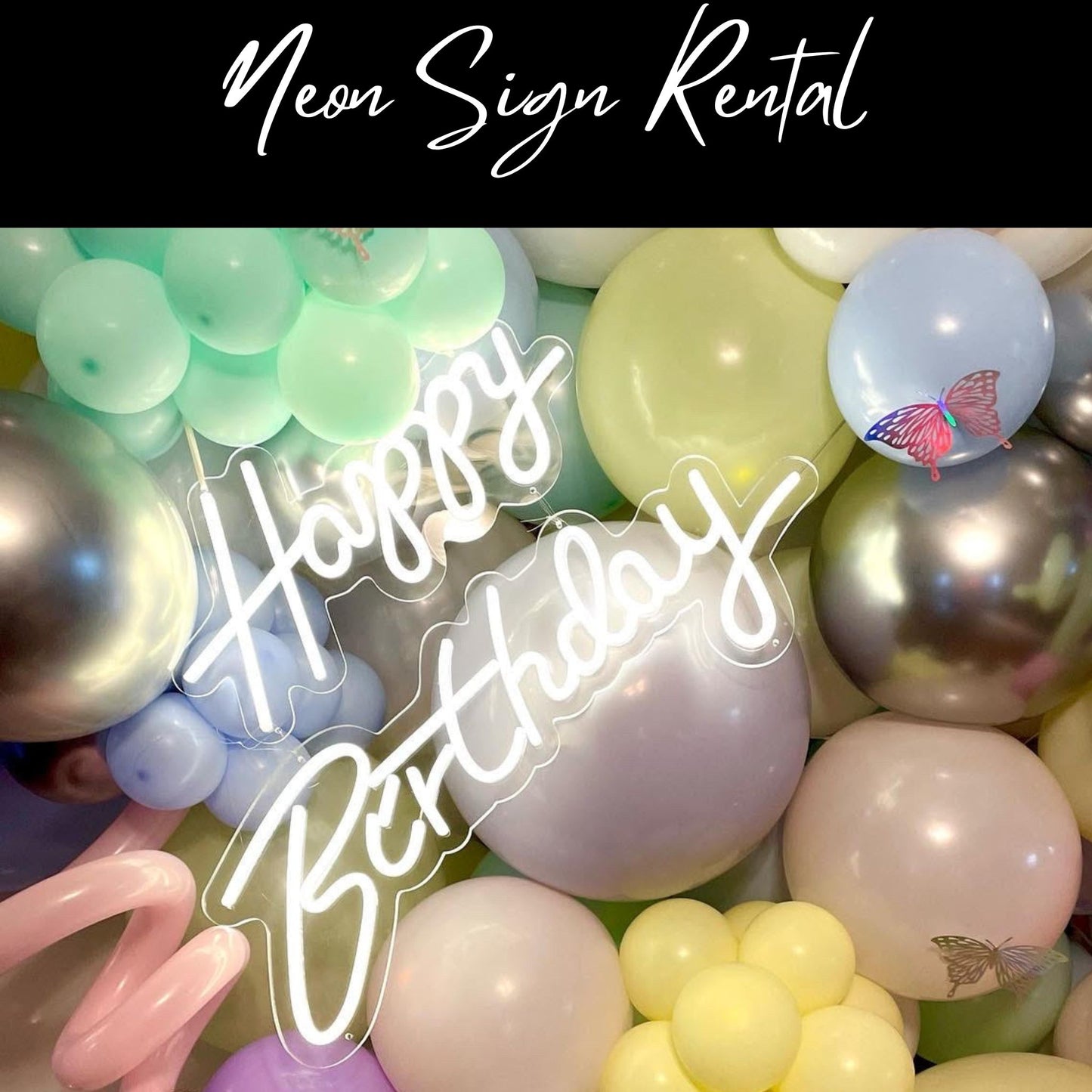 Neon Sign Rental Made To Pop ~ Starting At