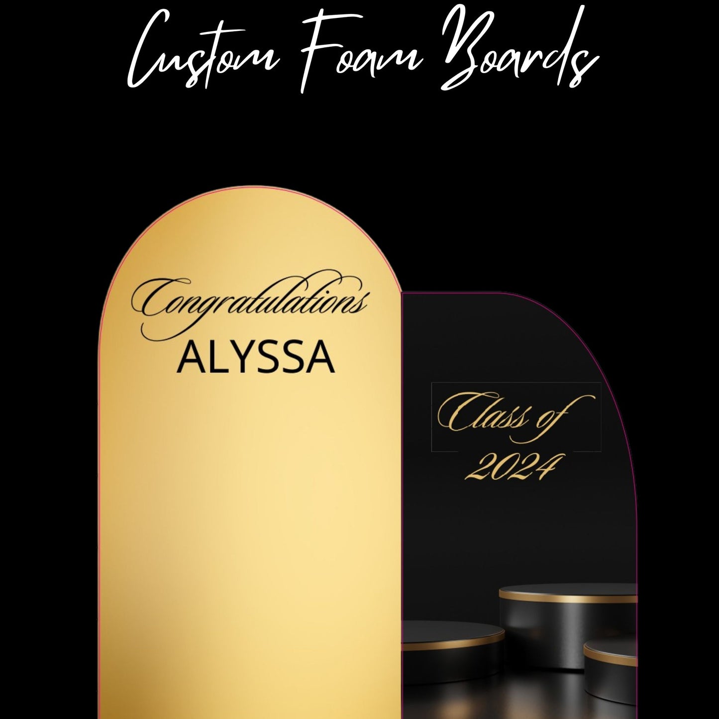 Custom Foam Boards Made to Pop ~ Starting At